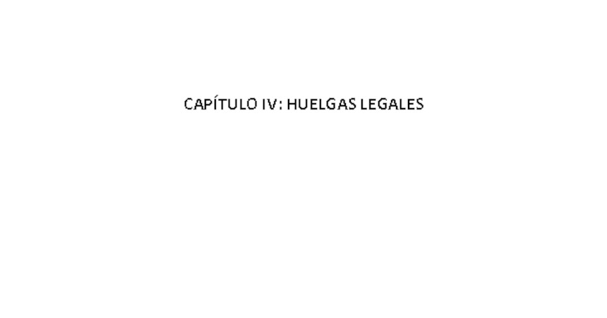 Capítulo IV Huelgas 2010