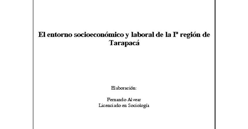 El entorno socioeconómico y laboral de la Iª región de Tarapacá