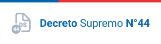 Decreto Supremo N°44 Decreto Supremo N°44