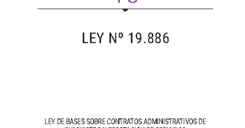 3. Ley Nº 19.886, de bases sobre contratos administrativos de suministro y prestación de servicios