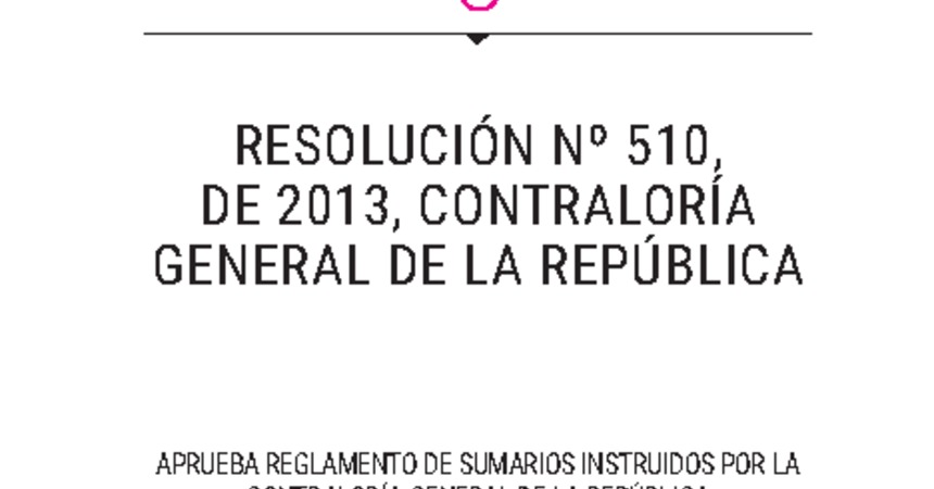 4. Resolución Nº 510 de 2013, Contraloría General de la República