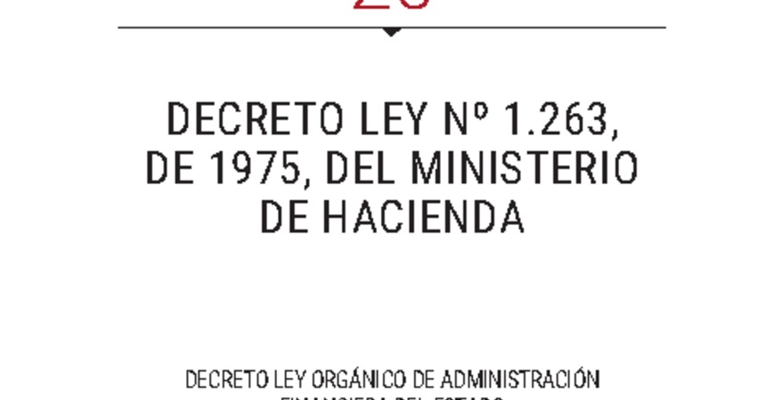 6. Decreto Ley 1.263, de 1975, del Ministerio de Hacienda
