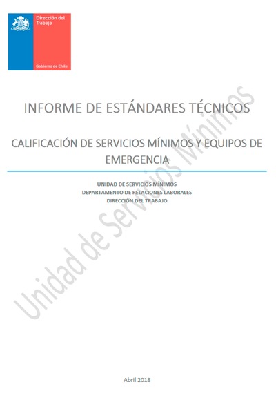“Informe estándares técnicos Servicios Mínimos y Equipos de Emergencia” Abril 2018