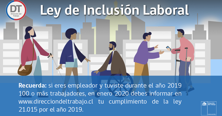 Empresas afectas a Ley de Inclusión Laboral deberán informar a la Dirección del Trabajo cumplimiento alcanzado durante 2019