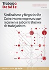 Sindicalismo y negociación colectiva en empresas que recurren a subcontratación de trabajadores
