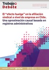 El “efecto huelga” en la afiliación sindical a nivel de empresa en Chile. Una aproximación causal basada en registros administrativos