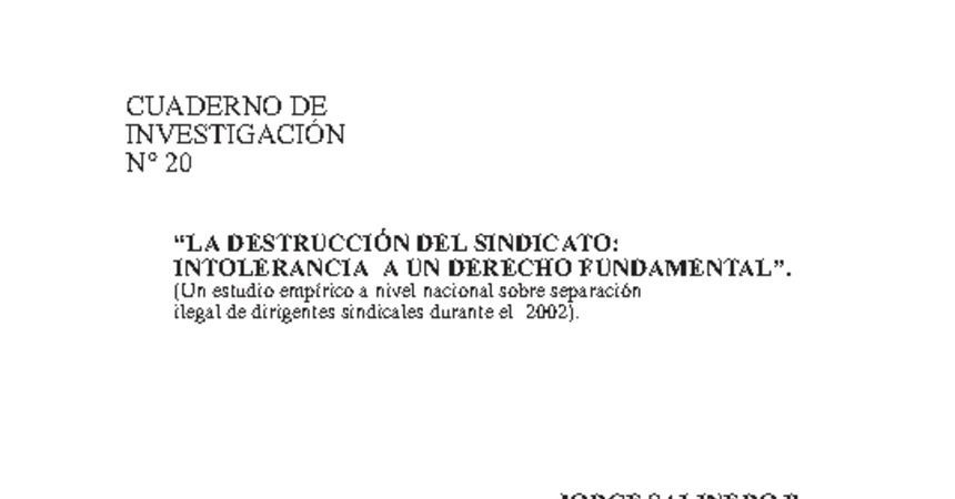 La destrucción del Sindicato: Intolerancia a un derecho fundamental